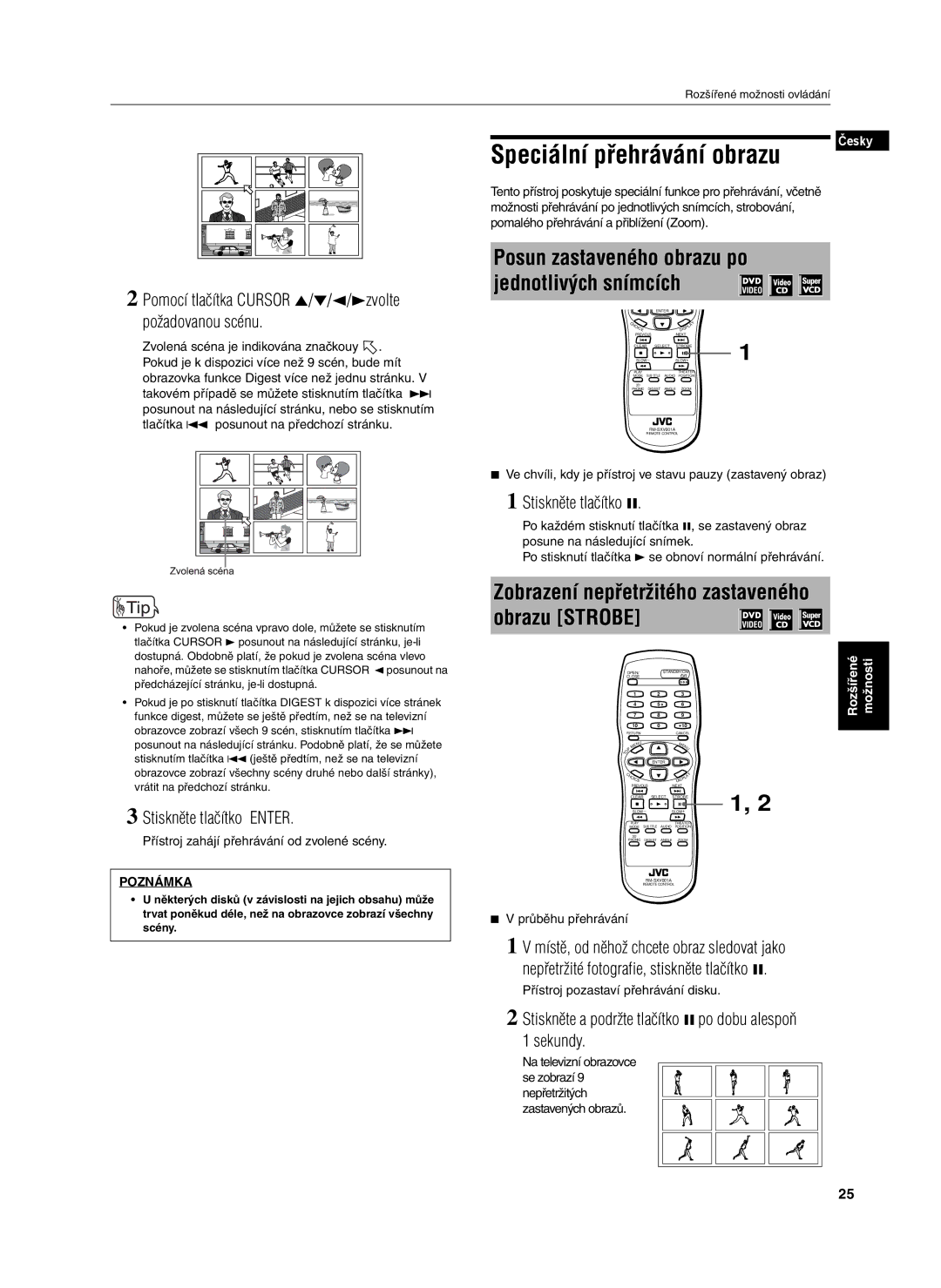 JVC XV-S302SL manual Speciální přehrávání obrazu, Posun zastaveného obrazu po jednotlivých snímcích 