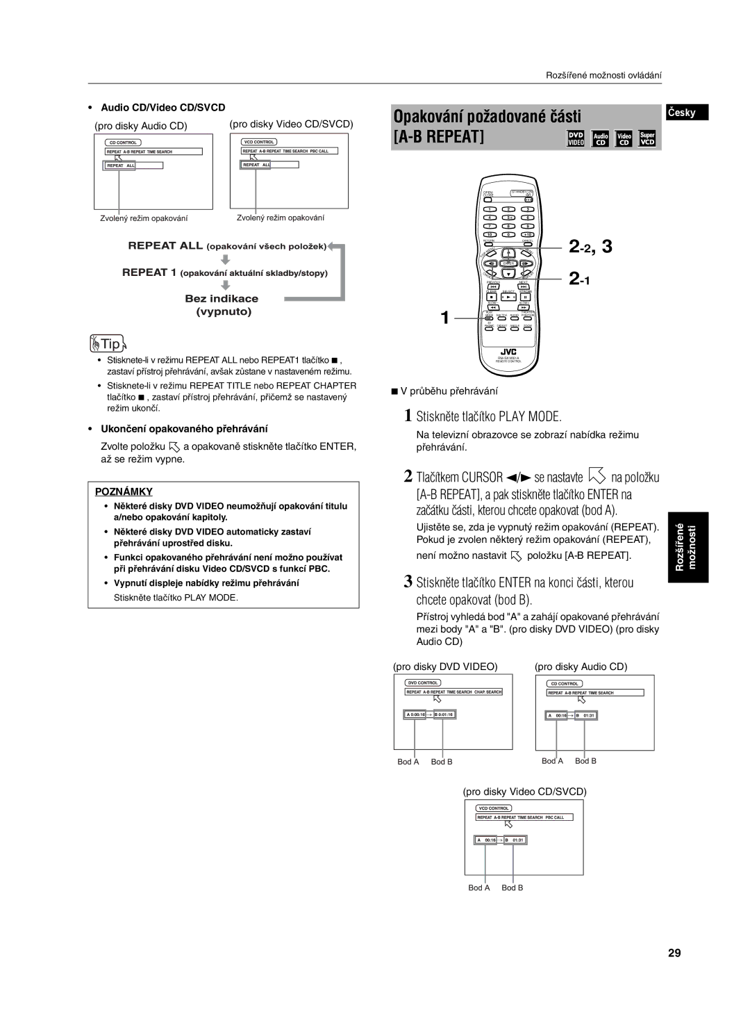 JVC XV-S302SL manual Opakování požadované části A−B Repeat, Audio CD/Video CD/SVCD, Ukončení opakovaného přehrávání 