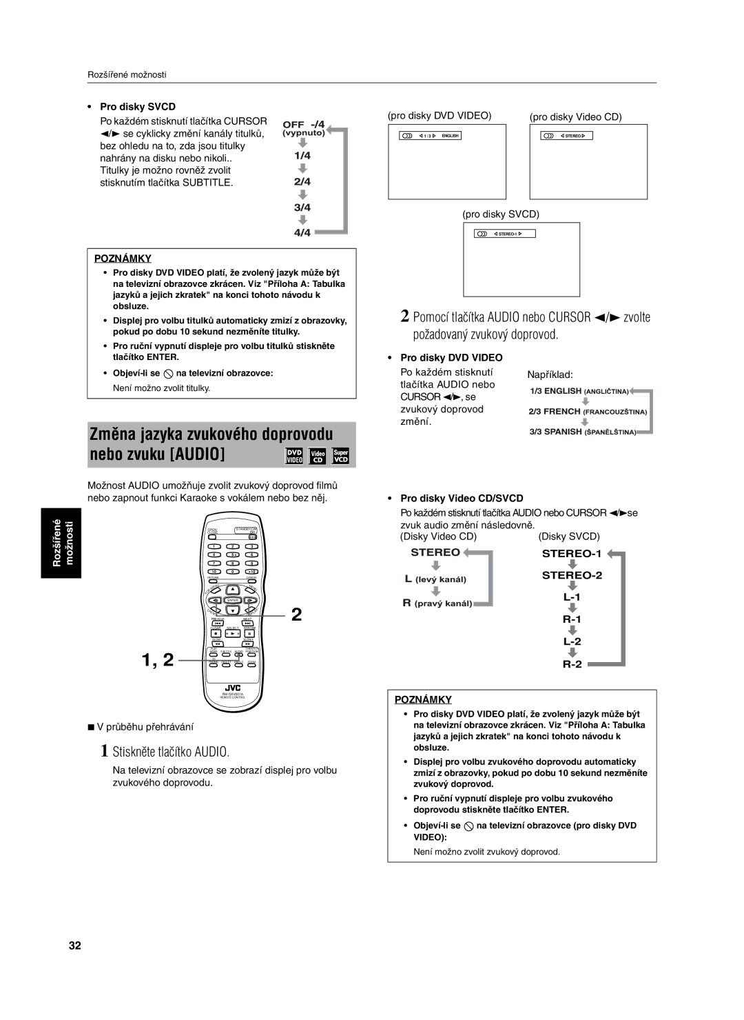 JVC XV-S302SL manual Stiskněte tlačítko Audio, Pro disky Svcd, Tlačítka Audio nebo Cursor 2/3, se Zvukový doprovod Změní 