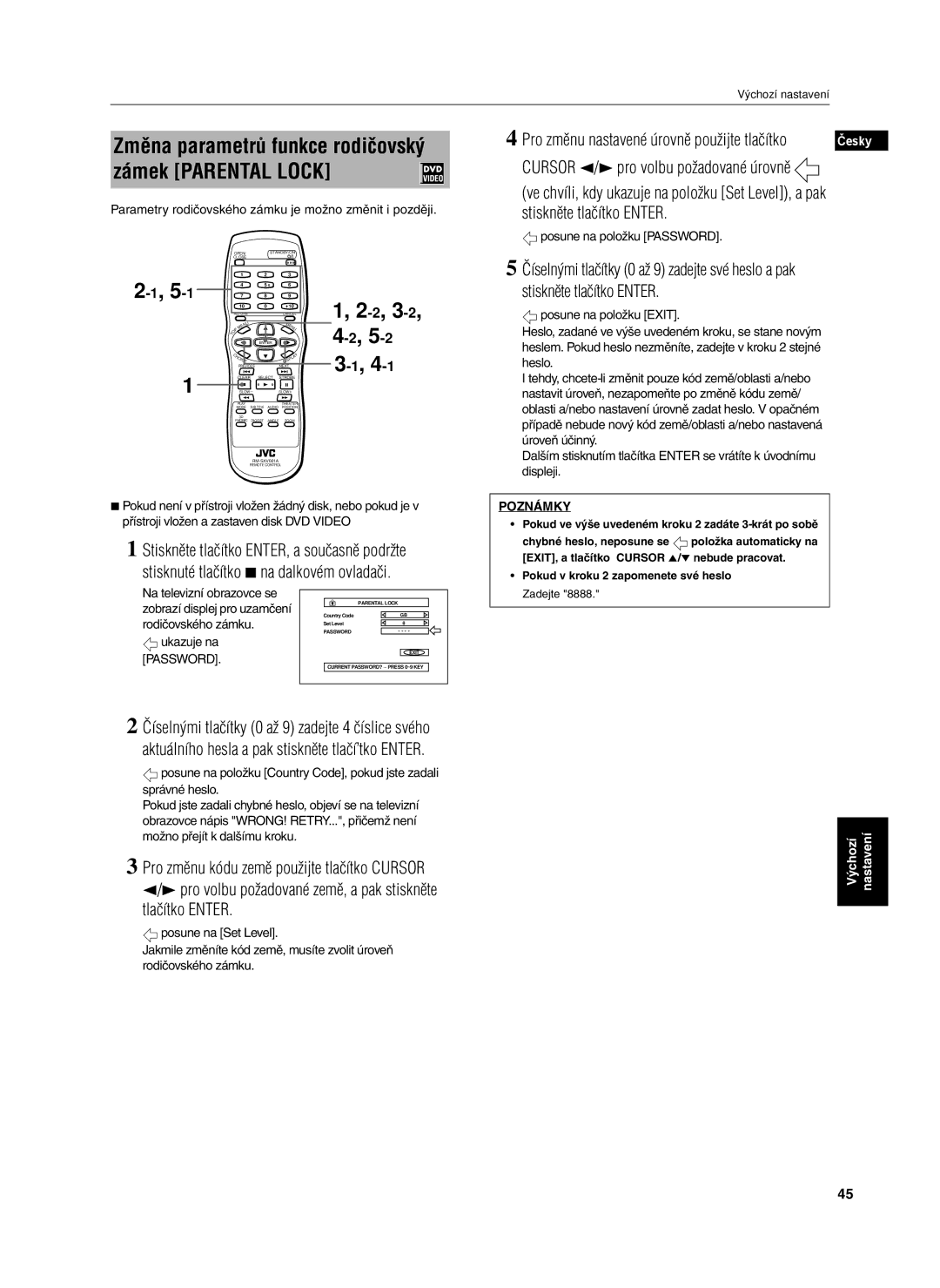 JVC XV-S302SL manual Zobrazí displej pro uzamčení, Rodičovského zámku 