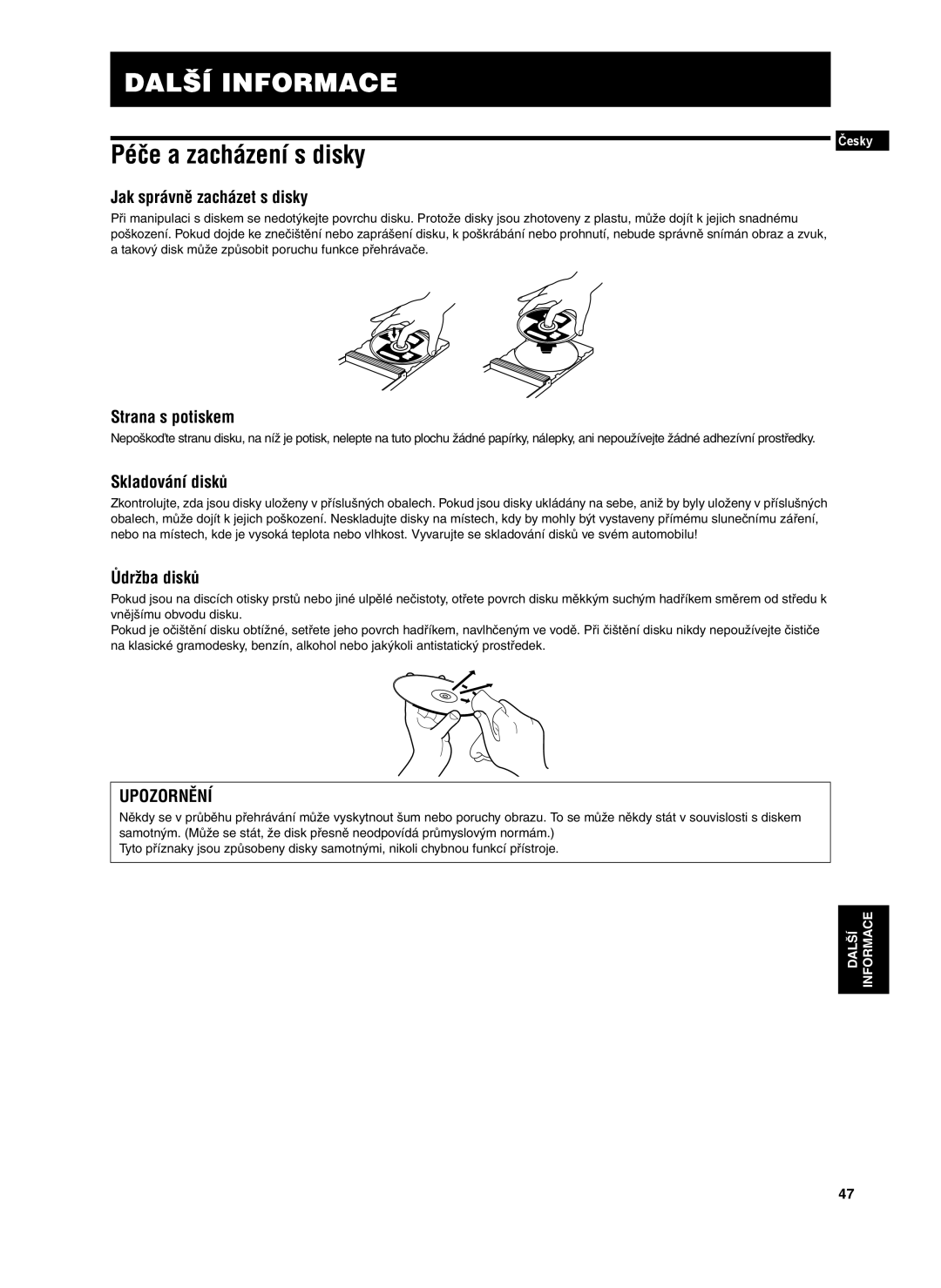 JVC XV-S302SL Péče a zacházení s disky, Jak správně zacházet s disky, Strana s potiskem, Skladování disků, Ůdržba disků 