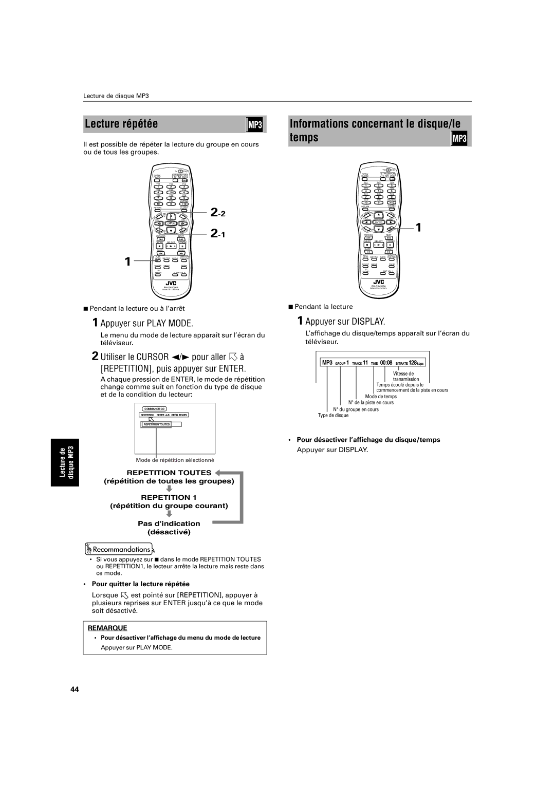 JVC XV-S320SL manual Lecture répétée, Pendant la lecture ou à l’arrêt, Pour quitter la lecture répétée 