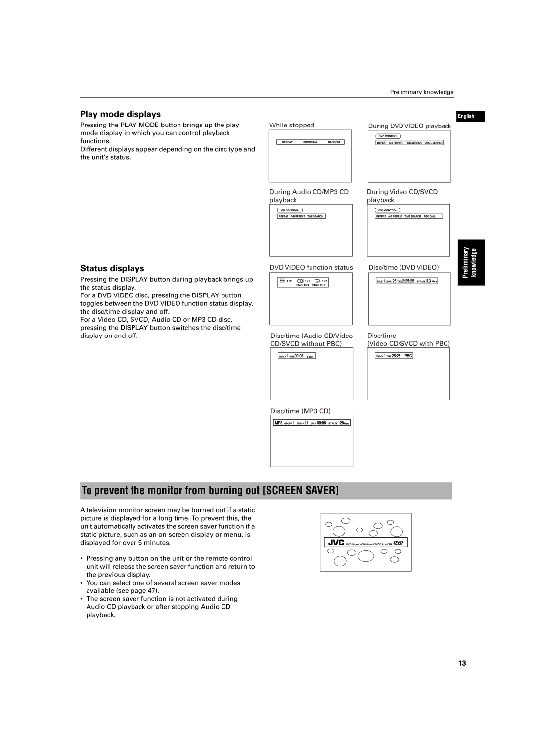 JVC XV-S320SL manual To prevent the monitor from burning out Screen Saver, Play mode displays, Status displays 