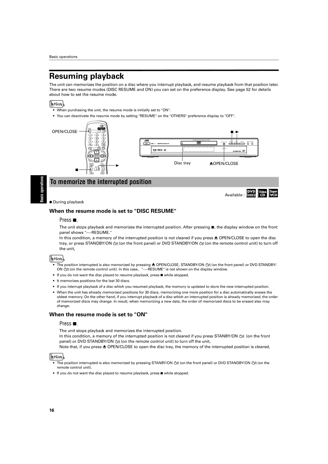 JVC XV-S500BK manual Resuming playback, To memorize the interrupted position, When the resume mode is set to Disc Resume 