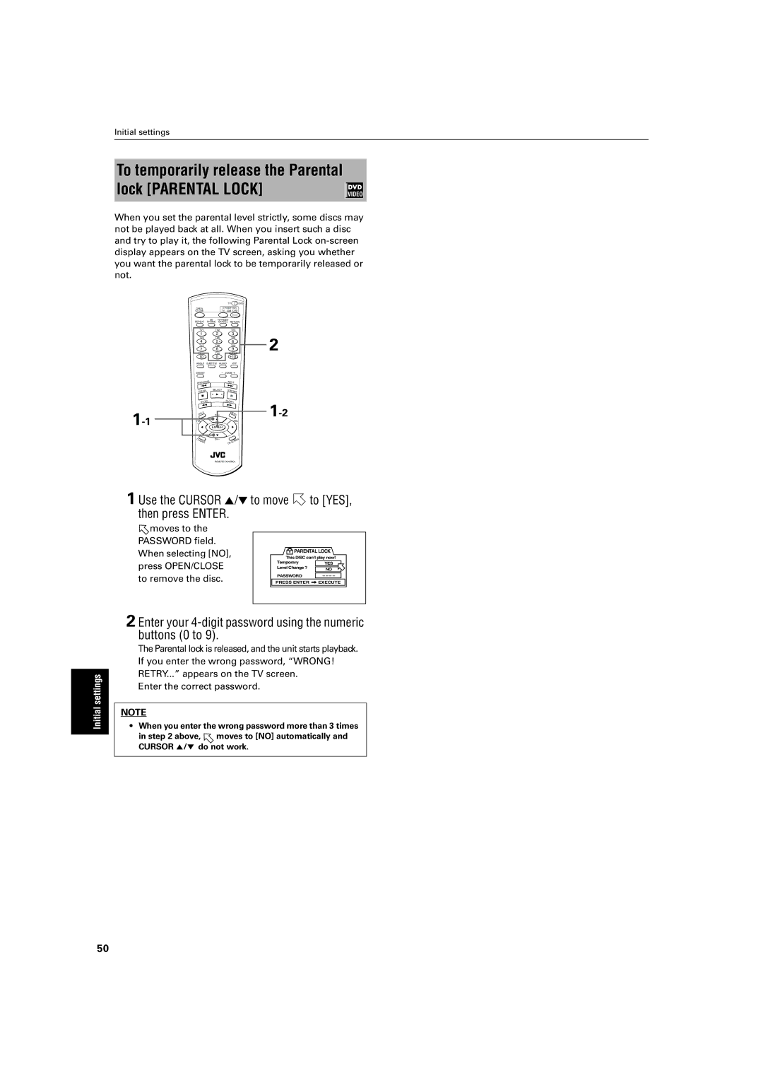 JVC XV-S60 To temporarily release the Parental lock Parental Lock, Use the Cursor 5/∞ to move to YES, then press Enter 