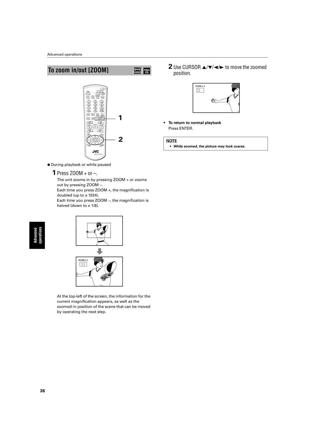 JVC XV-SA70BK Use Cursor 5/∞/2/3 to move the zoomed position, Press Zoom + or, To return to normal playback Press Enter 