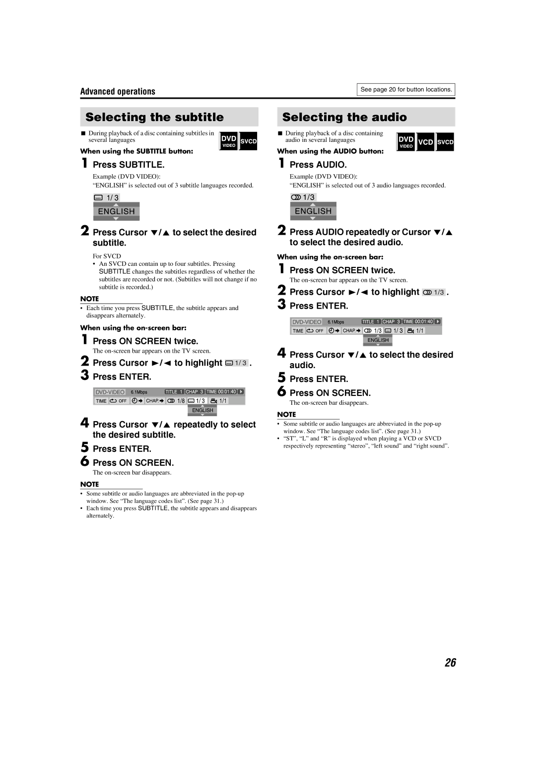 JVC SP-WS1 Selecting the subtitle, Selecting the audio, Press Subtitle, Press Cursor Y/5to select the desired subtitle 