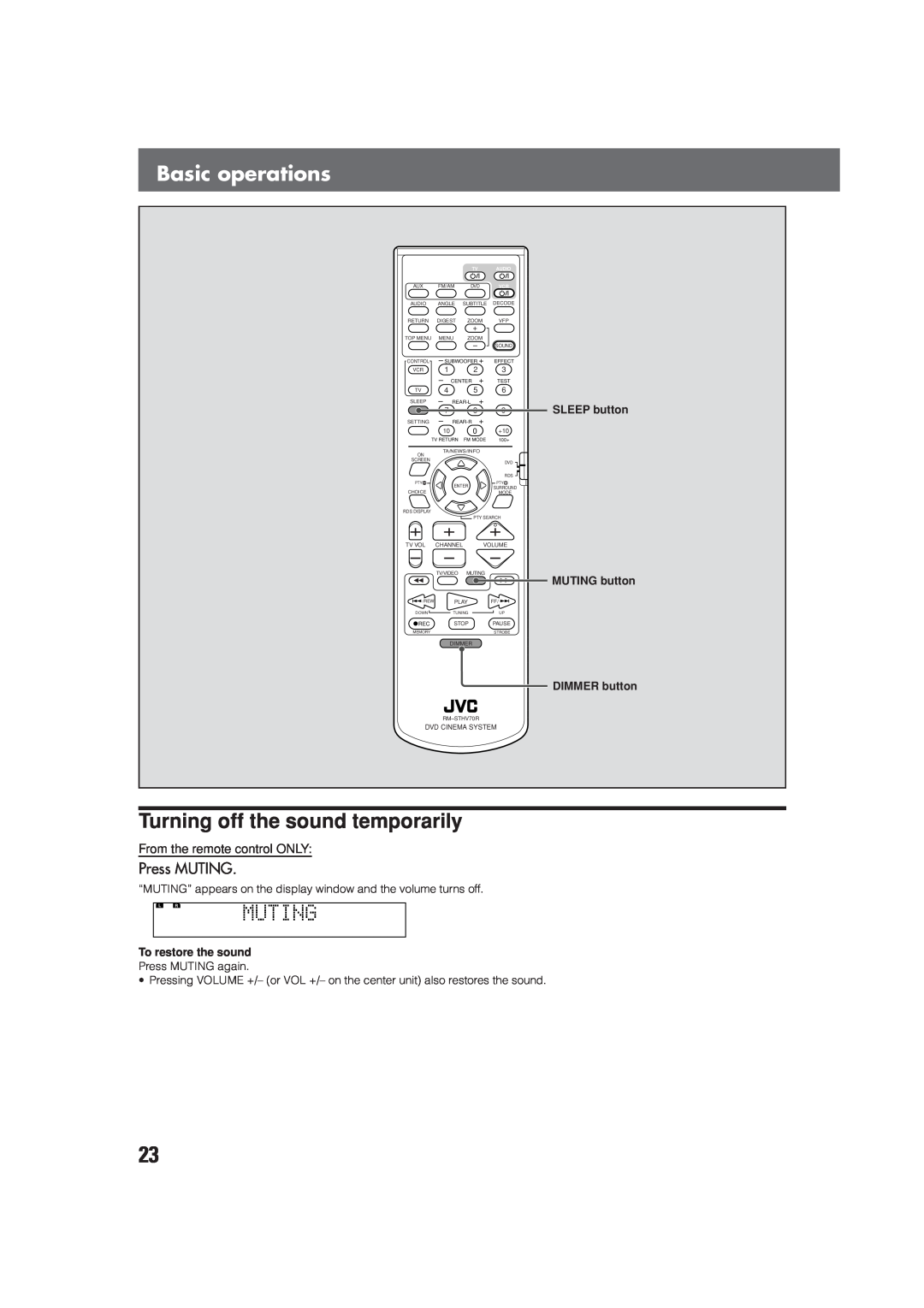 JVC LVT0865-004A, SP-XCV70 Basic operations, Turning off the sound temporarily, Press MUTING, From the remote control ONLY 