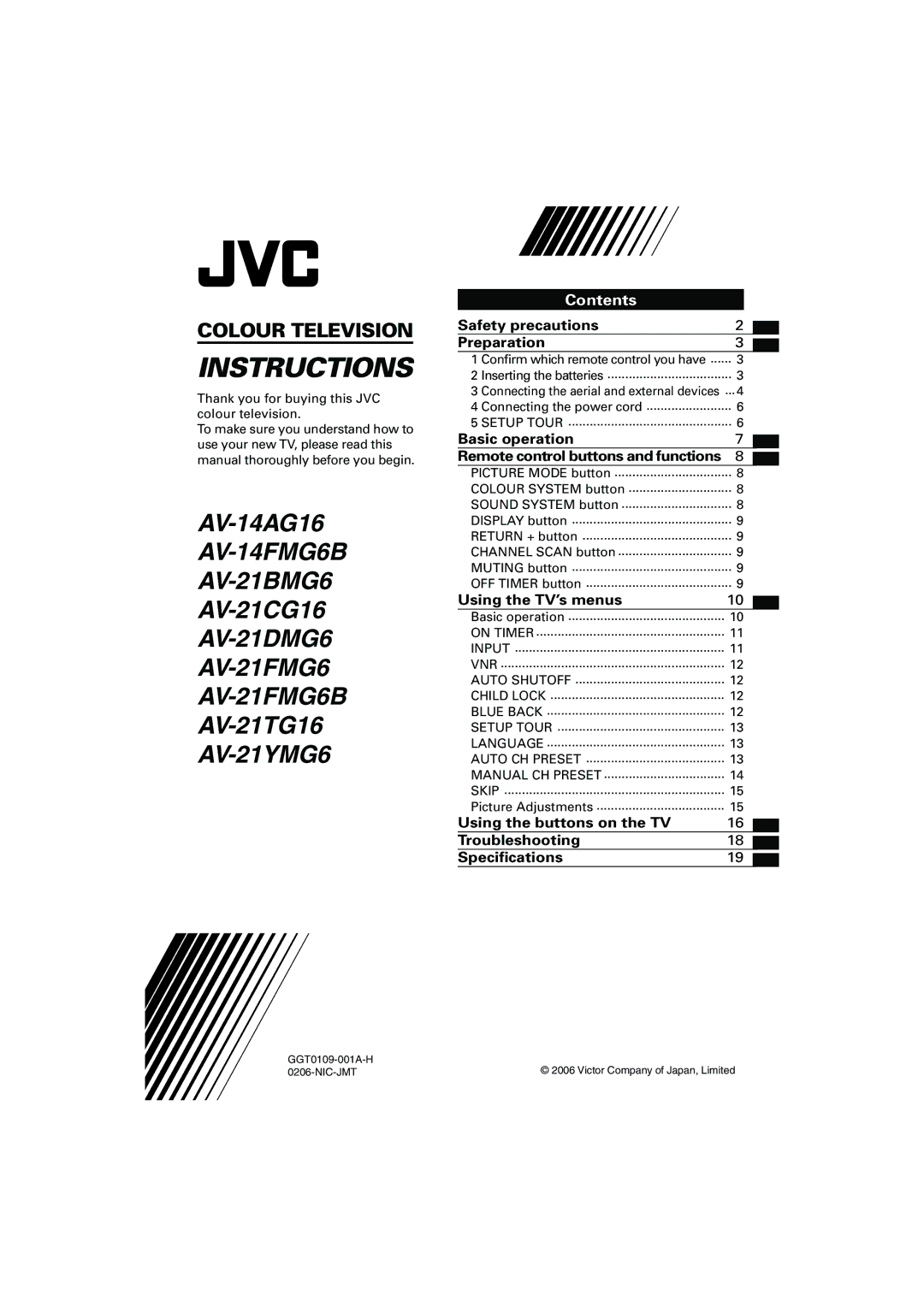 JVC AV-14AG16, AV-14FMG6B, AV-21BMG6, AV-21CG16, AV21DMG6, AV-21FMG6, AV-21FMG6B, AV-21TG16, AV-21YMG6 specifications 