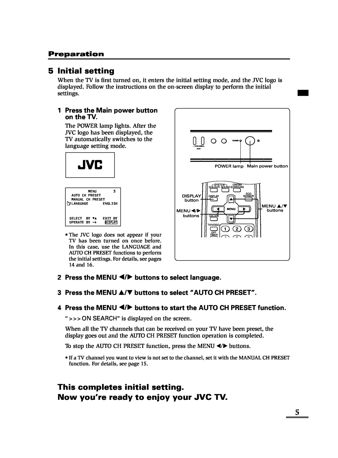 JVC specifications Initial setting, This completes initial setting Now you’re ready to enjoy your JVC TV, Preparation 