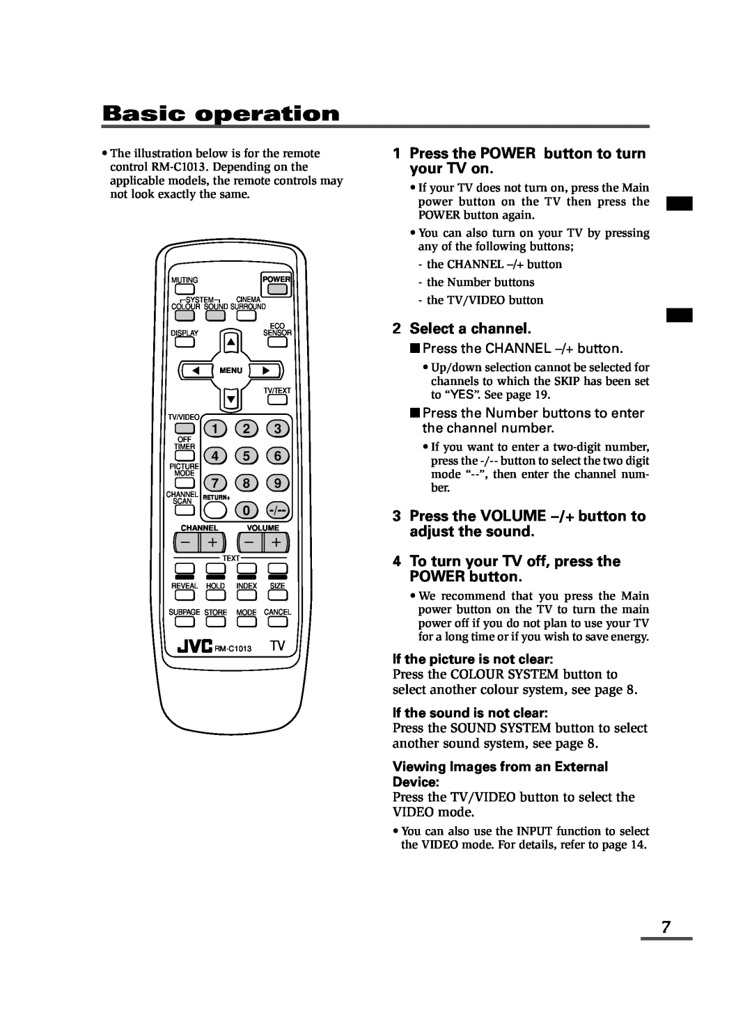 JVC specifications Basic operation, Press the POWER button to turn your TV on, Select a channel 
