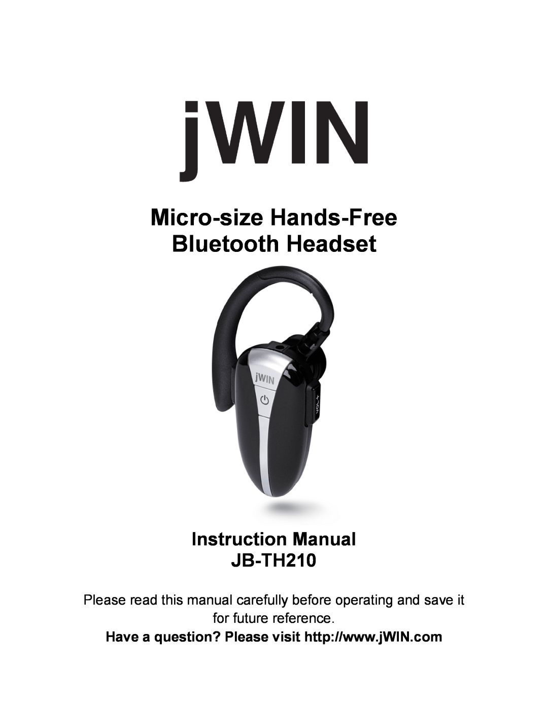 Jwin JB-TH210 instruction manual Micro-size Hands-Free Bluetooth Headset 
