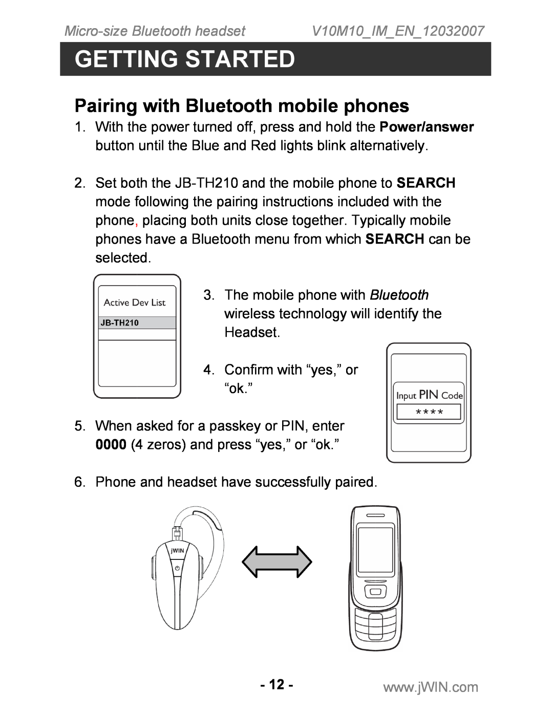 Jwin JB-TH210 instruction manual Pairing with Bluetooth mobile phones, Getting Started, Micro-sizeBluetooth headset 