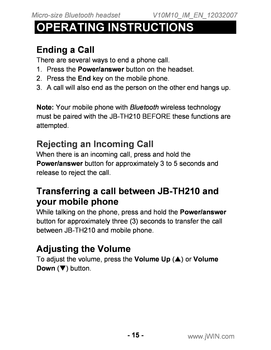 Jwin JB-TH210 instruction manual Ending a Call, Rejecting an Incoming Call, Adjusting the Volume, Operating Instructions 