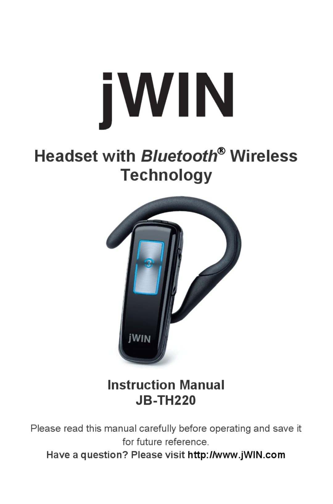 Jwin JB TH220 instruction manual Headset with Bluetooth Wireless Technology, JB-TH220 