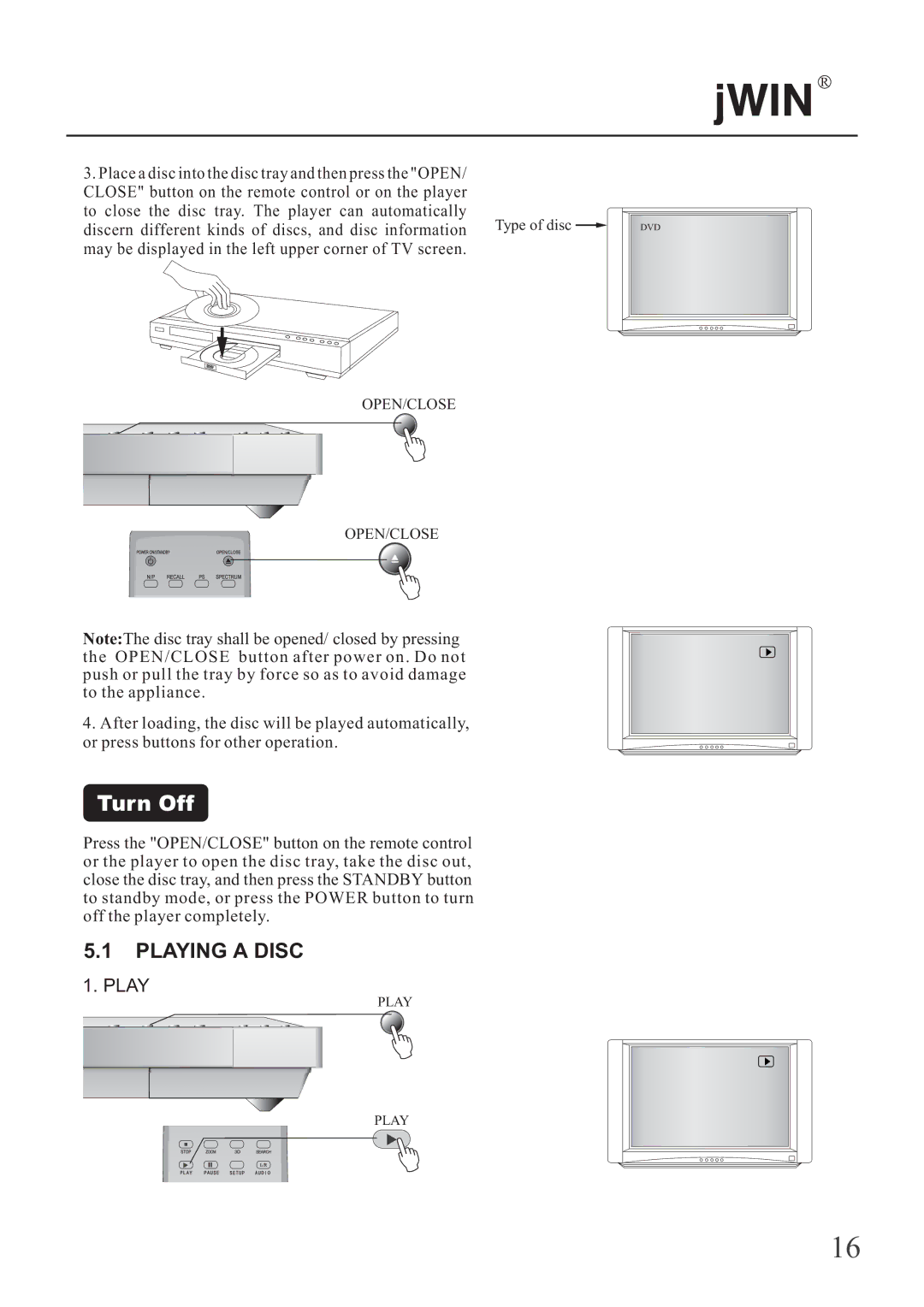 Jwin JD-VD503 manual Turn Off, Playing a Disc 