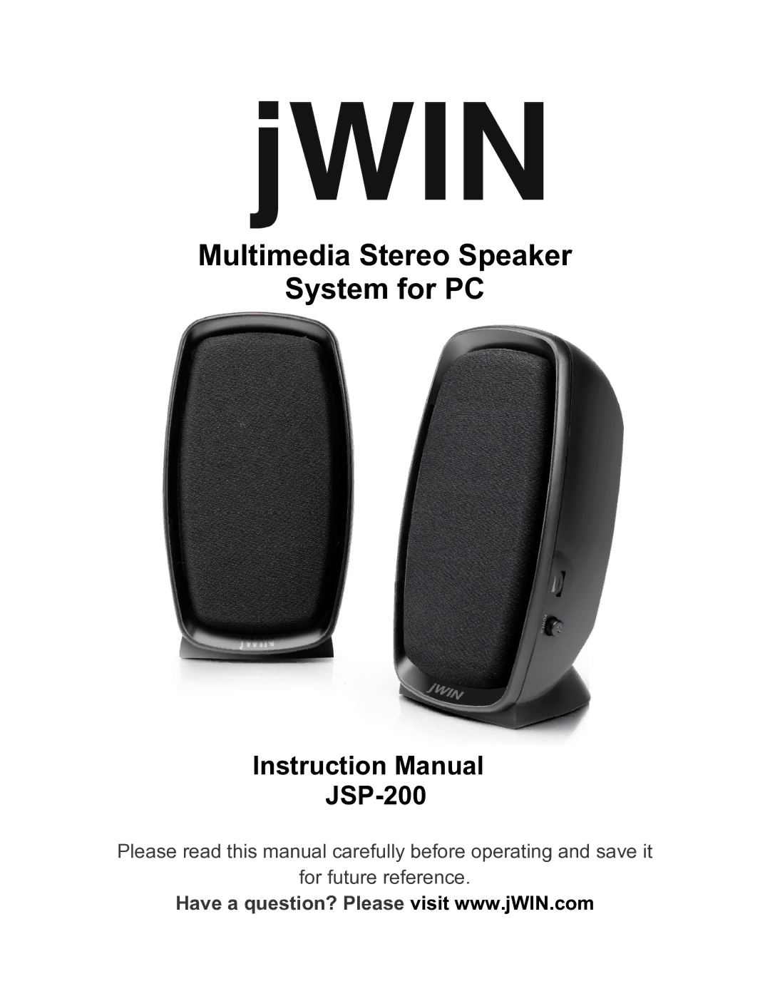 Jwin JS-P200 instruction manual Multimedia Stereo Speaker System for PC, JSP-200 