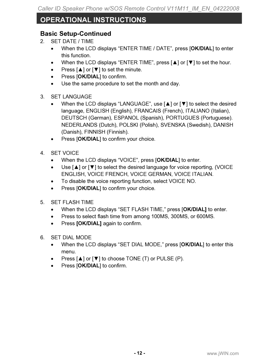 Jwin JT-P551 instruction manual SET Date / Time, SET Language, SET Voice, SET Flash Time, SET Dial Mode 