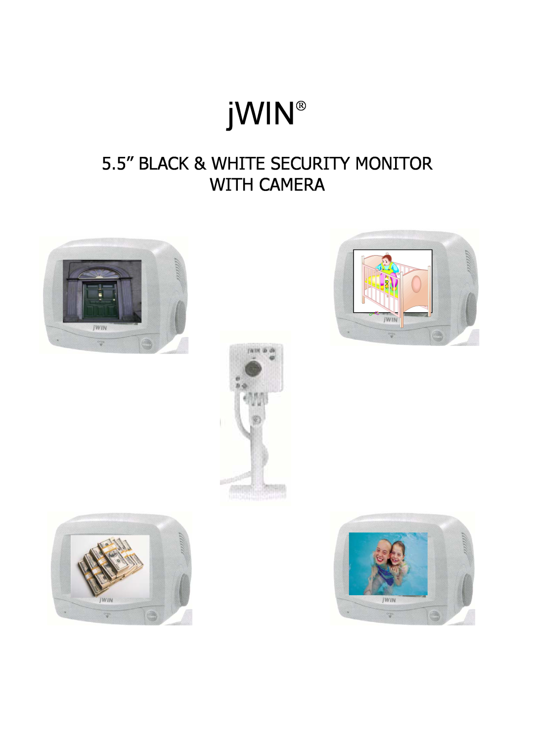 Jwin JV-TV2040 manual jWIN, 5.5” BLACK & WHITE SECURITY MONITOR WITH CAMERA 