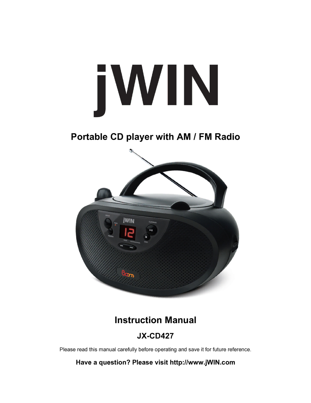 Jwin JX-CD427 instruction manual Portable CD player with AM / FM Radio 