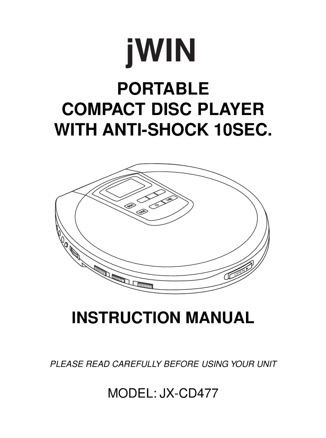 Jwin JX-CD477 instruction manual Portable Compact Disc Player with ANTI-SHOCK 10SEC 