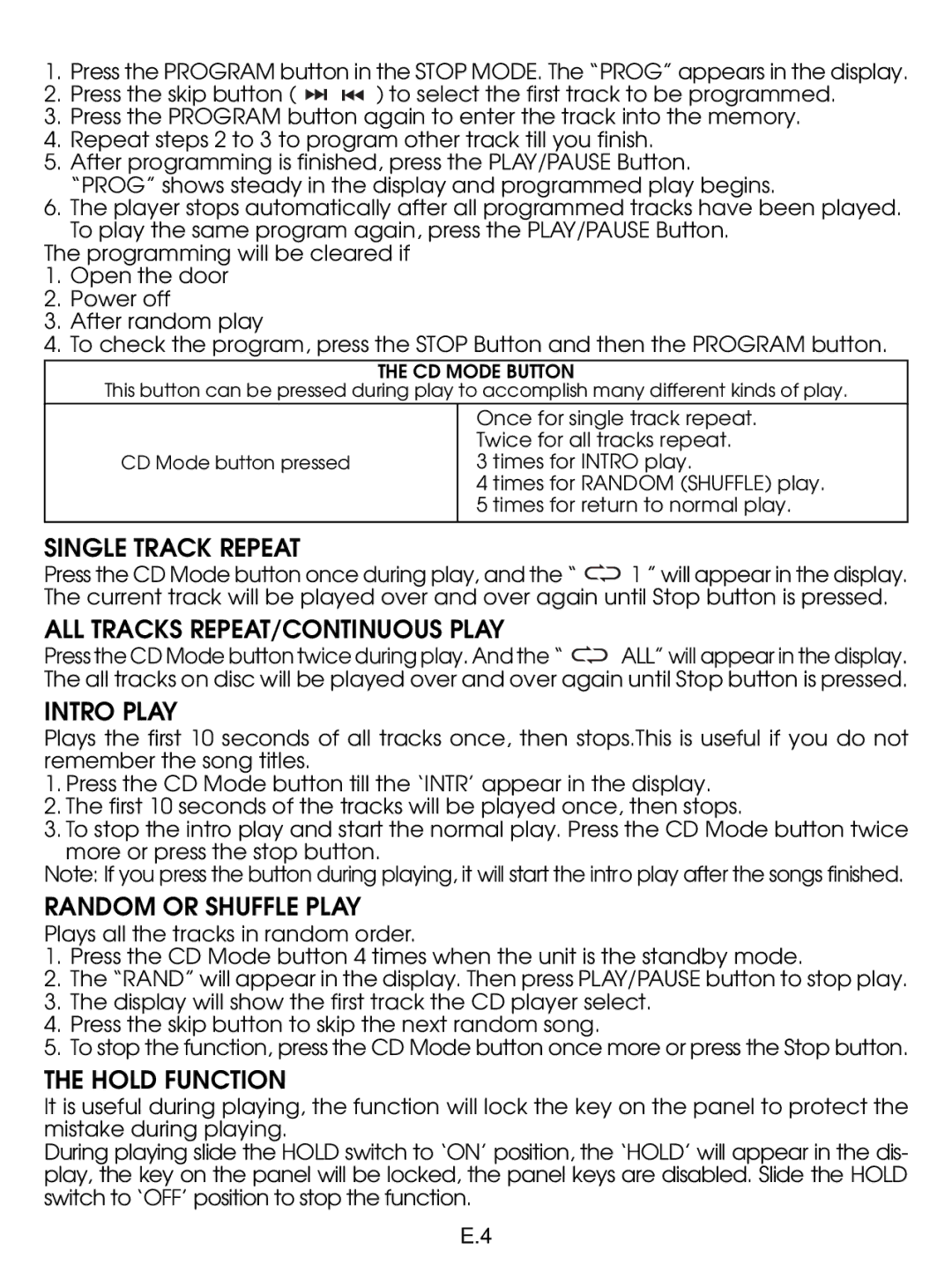 Jwin JX-CD477 Single Track Repeat, ALL Tracks REPEAT/CONTINUOUS Play, Intro Play, Random or Shuffle Play, Hold Function 