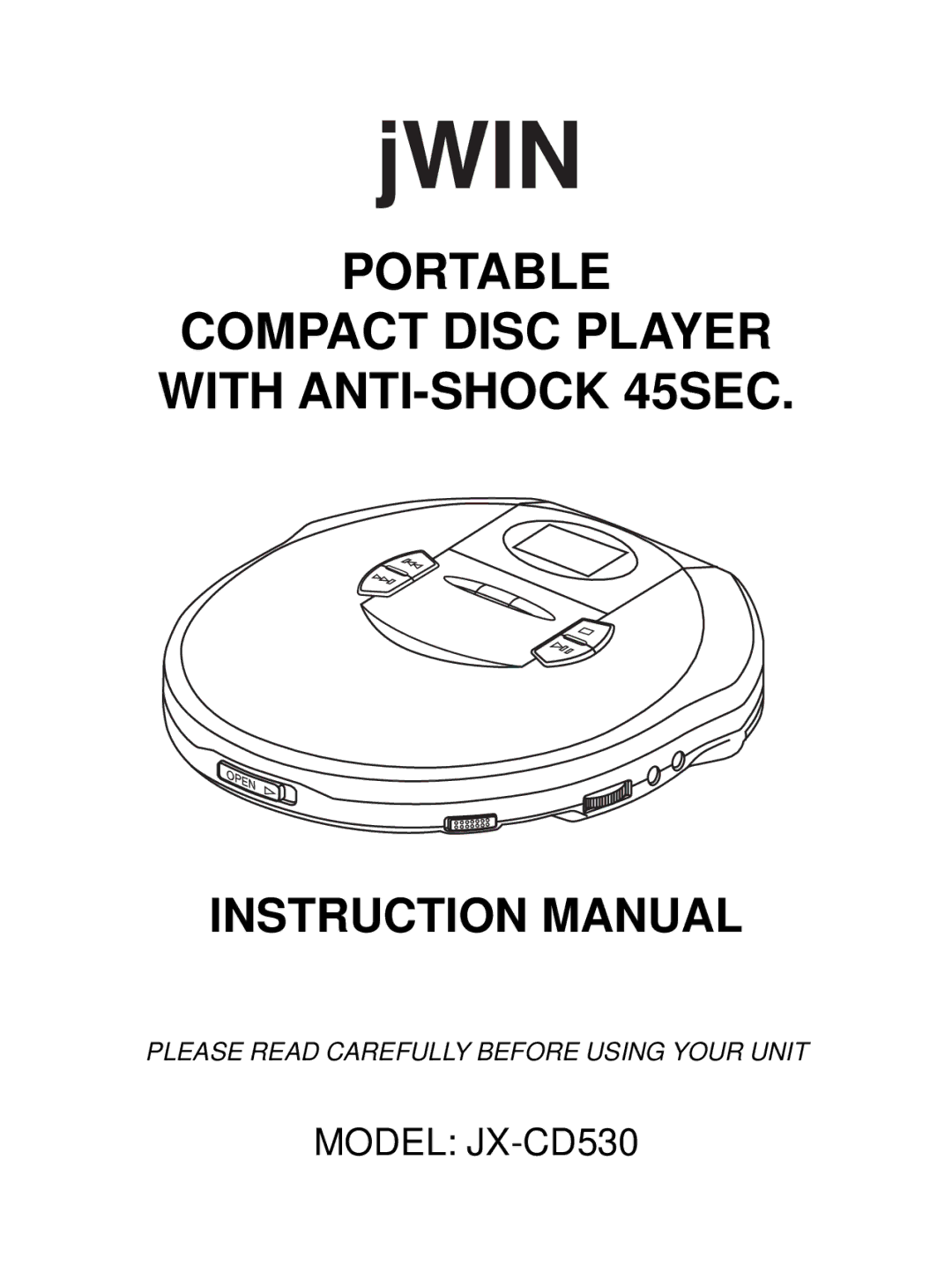 Jwin JX-CD530 instruction manual Portable Compact Disc Player with ANTI-SHOCK 45SEC 