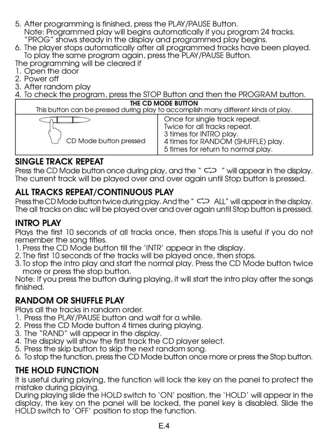 Jwin JX-CD530 Single Track Repeat, ALL Tracks REPEAT/CONTINUOUS Play, Intro Play, Random or Shuffle Play, Hold Function 