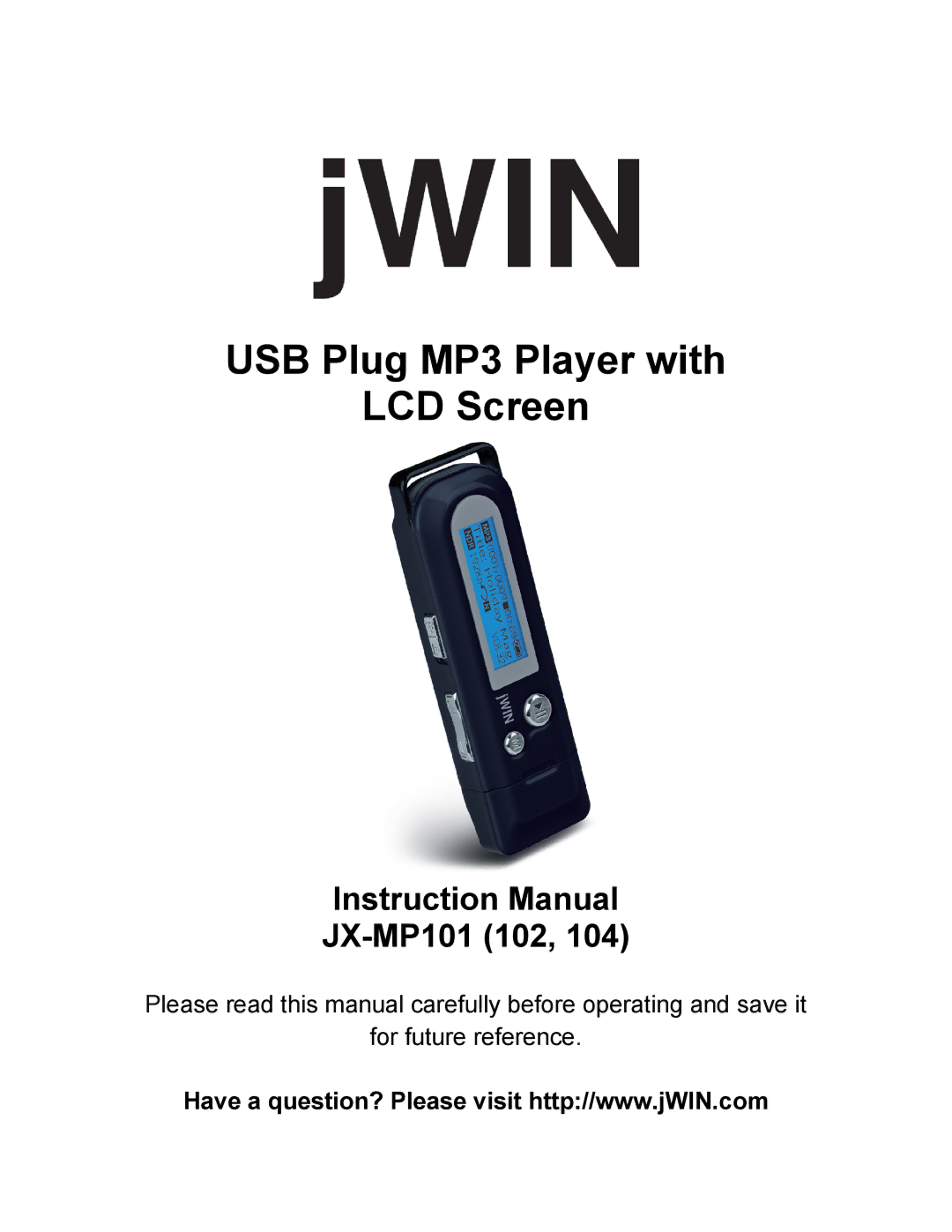 Jwin JX-MP102, JX-MP104 instruction manual USB Plug MP3 Player with LCD Screen, JX-MP101 102 