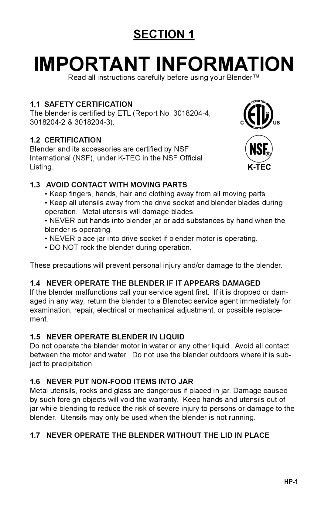 K-Tec HP3A Safety Certification, Avoid Contact with Moving Parts, Never Operate the Blender if IT Appears Damaged 