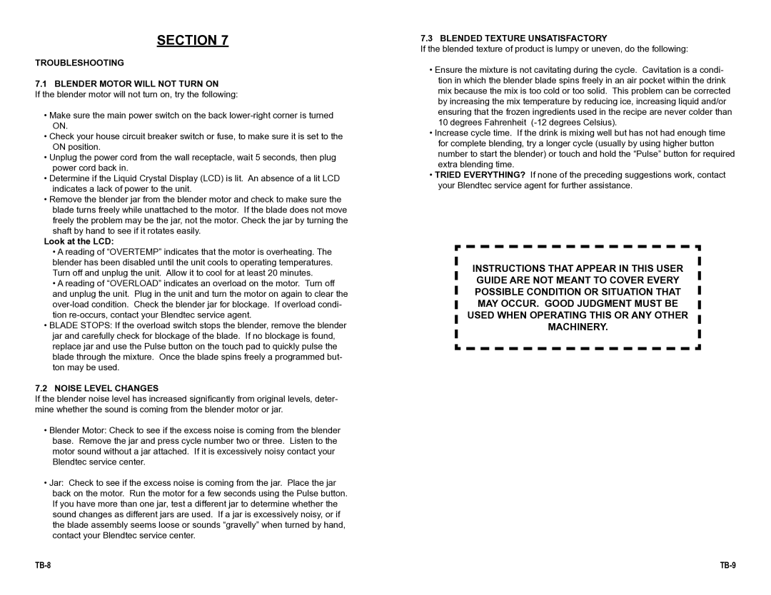 K-Tec Total Blender Troubleshooting Blender Motor will not Turn on, Noise Level Changes, Blended Texture Unsatisfactory 