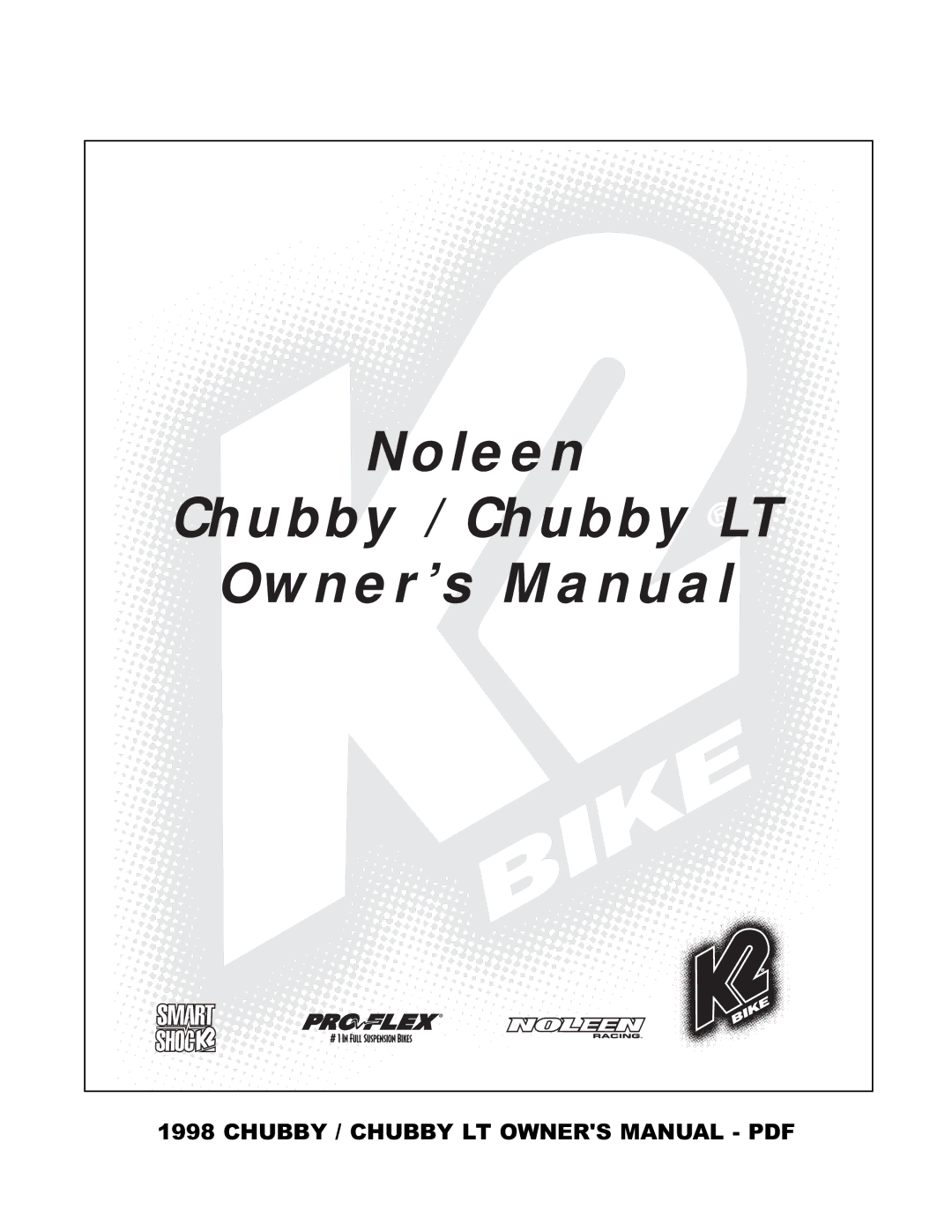 K2 Bike Chubby LT manual Noleen 