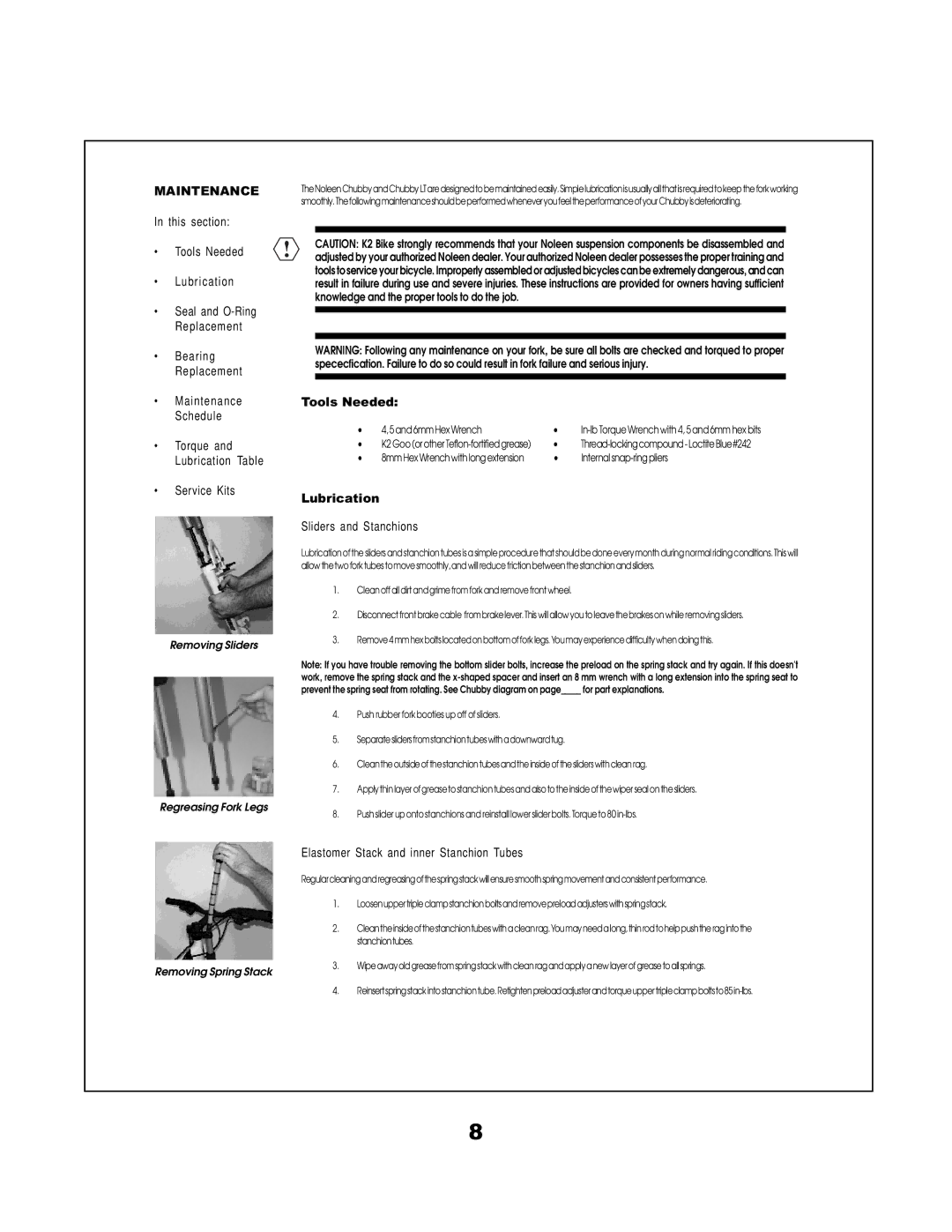 K2 Bike Chubby This section Tools Needed, Bearing Replacement Maintenance Schedule, Lubrication Sliders and Stanchions 