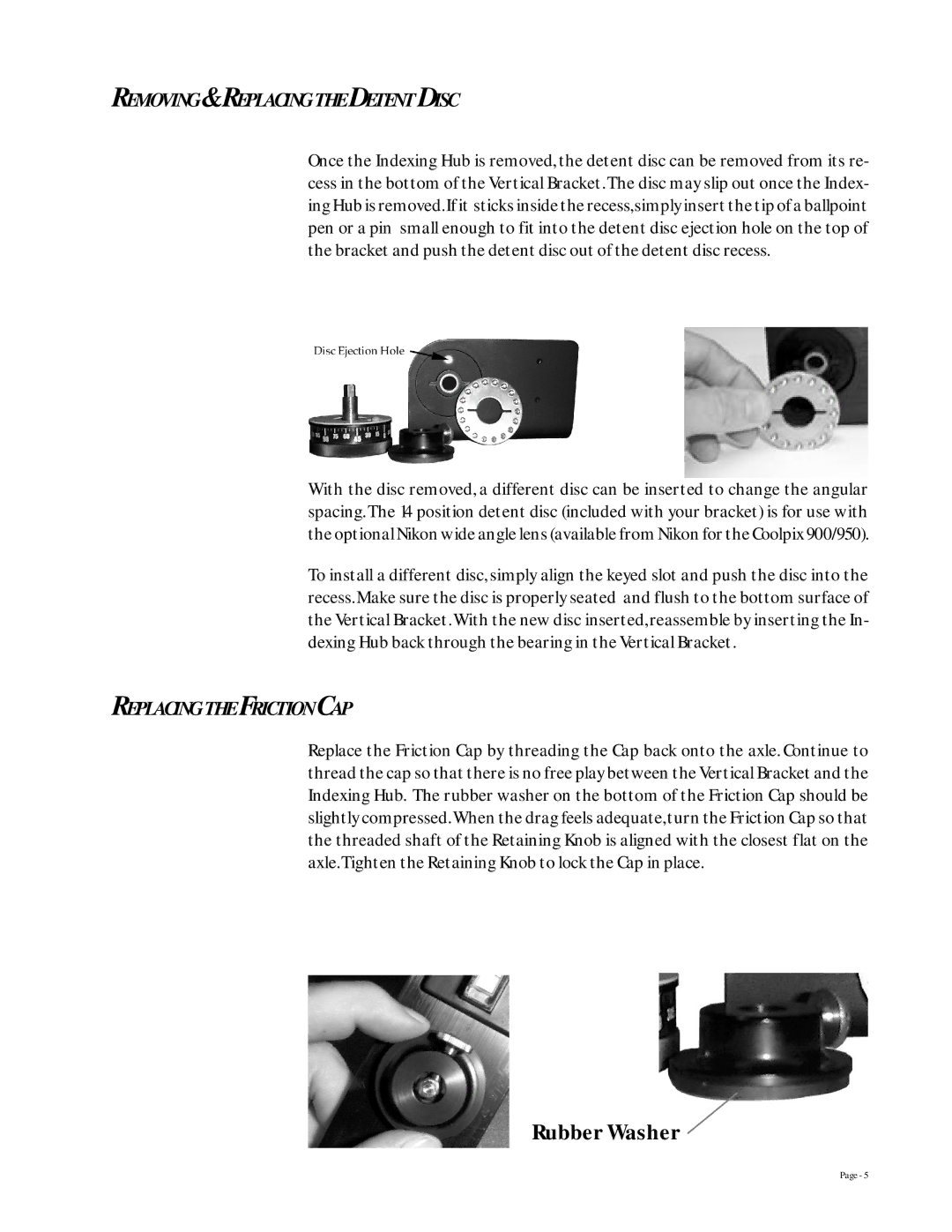 Kaidan 950, 900 manual Rubber Washer, Removing & Replacing the Detent Disc, Replacing the Friction CAP 