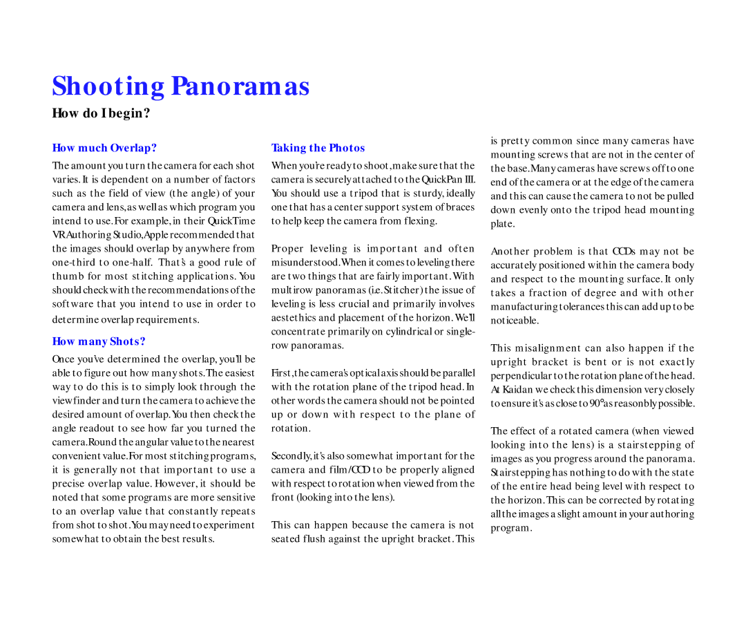 Kaidan III manual Shooting Panoramas, How do I begin?, How much Overlap?, How many Shots?, Taking the Photos 