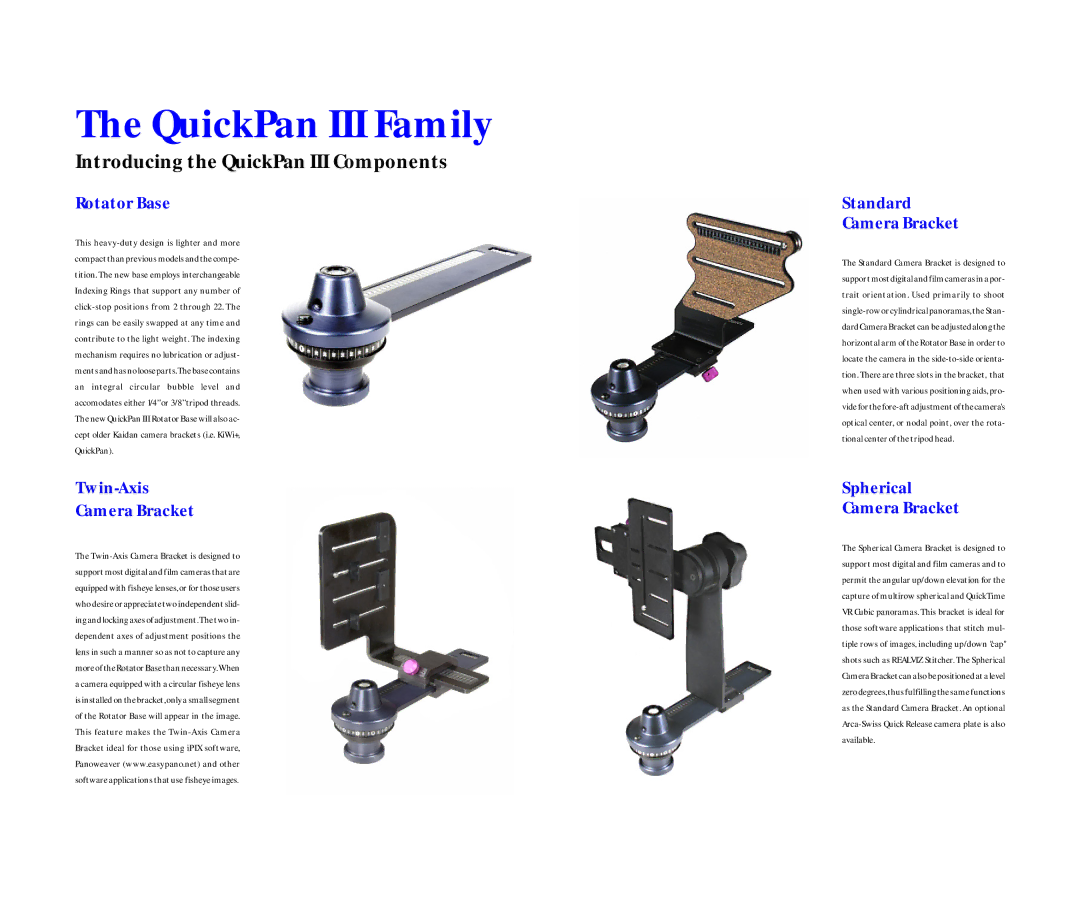 Kaidan QuickPan III Family, Introducing the QuickPan III Components, Rotator Base, Twin-Axis Camera Bracket Standard 