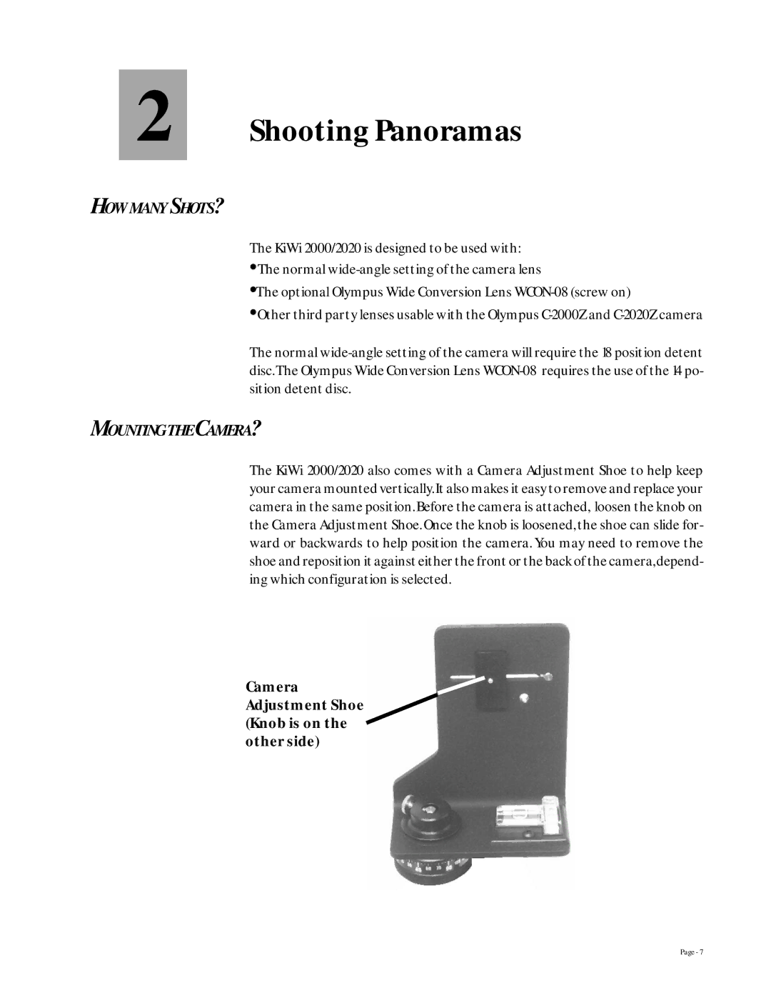 Kaidan Kiwi 2020, KiWi 2000 manual Shooting Panoramas, HOW Many SHOTS?, Mounting the CAMERA? 