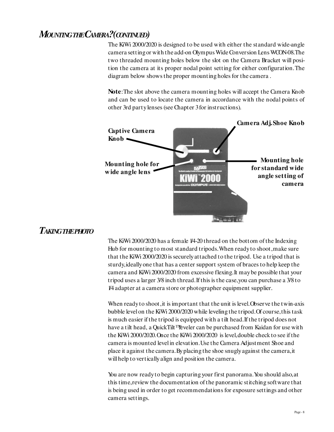 Kaidan KiWi 2000, Kiwi 2020 manual Taking the Photo 