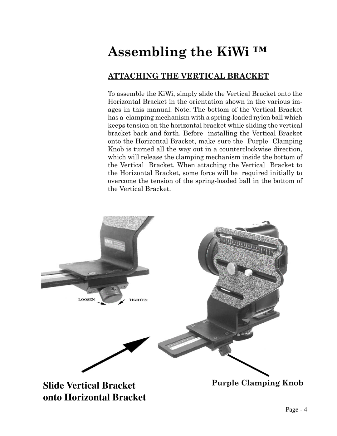 Kaidan KiWi+, KiWi-L manual Attaching the Vertical Bracket 