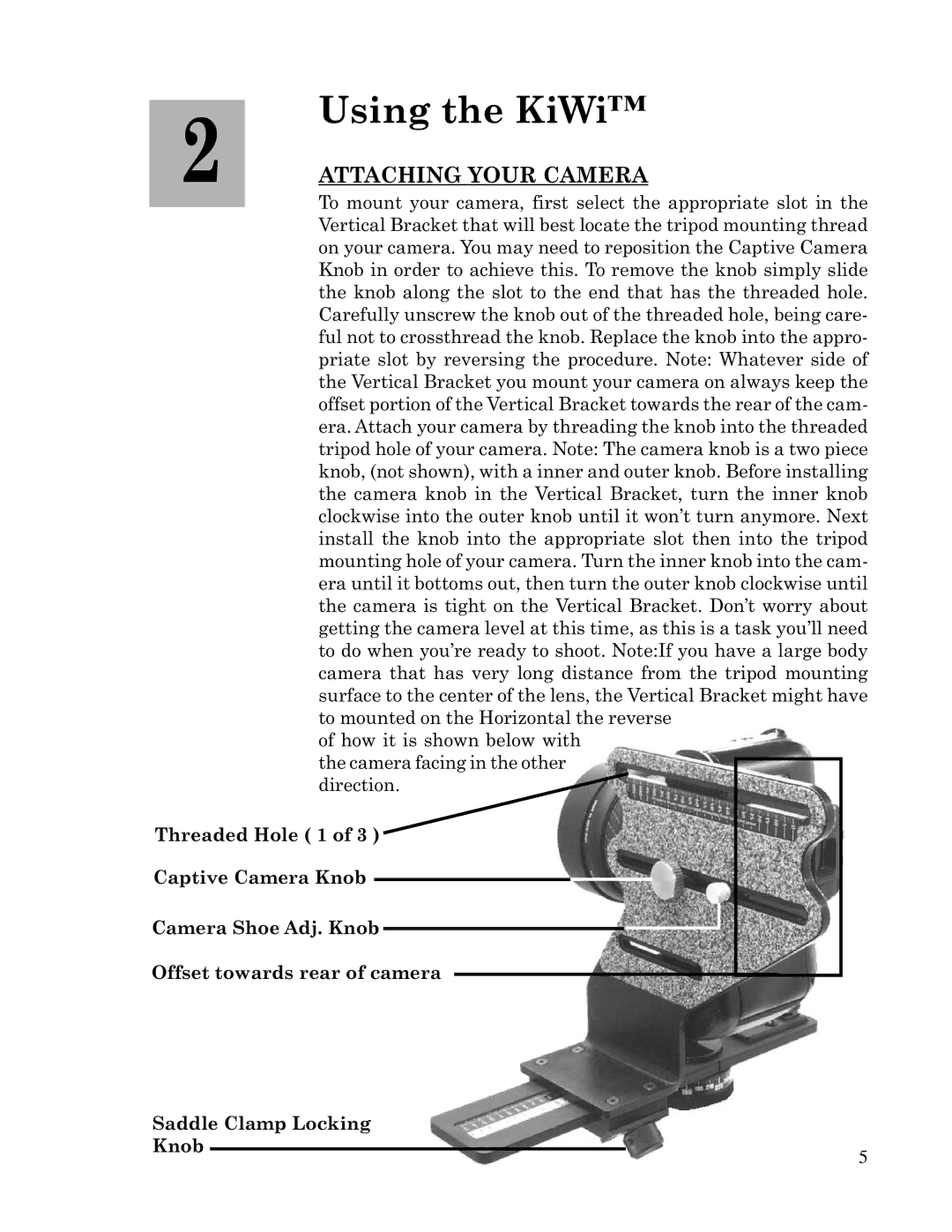 Kaidan KiWi-L, KiWi+ manual Using the KiWi, Attaching Your Camera 