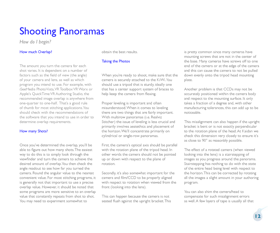 Kaidan KiWi Panoramic Tripod Head manual Shooting Panoramas, How do I begin?, How much Overlap?, How many Shots? 