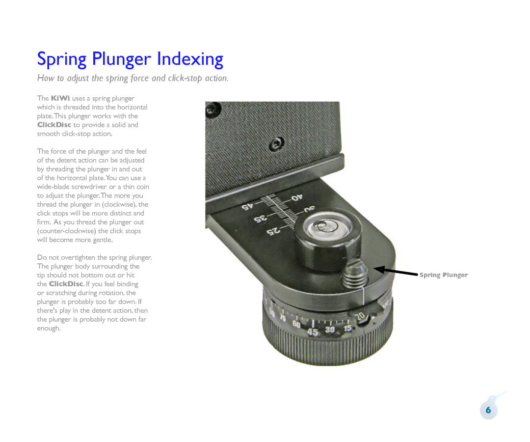 Kaidan KiWi Panoramic Tripod Head manual Spring Plunger Indexing, How to adjust the spring force and click-stop action 