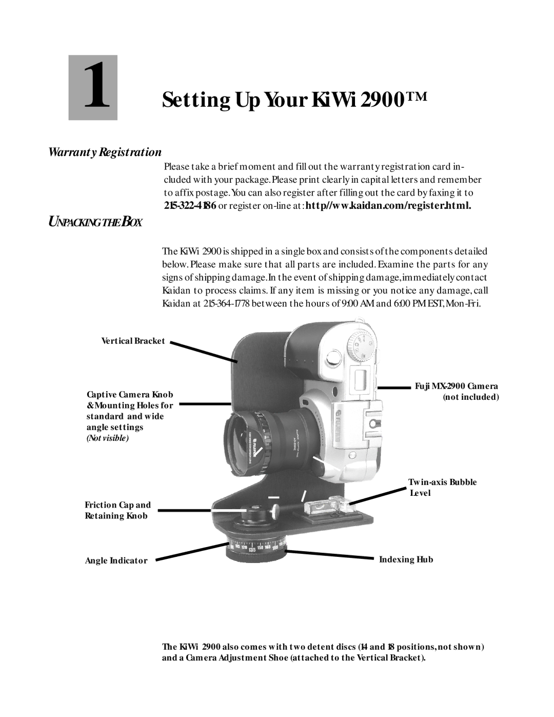 Kaidan KiWiTM 2900 manual Setting Up Your KiWi, Unpacking the BOX 