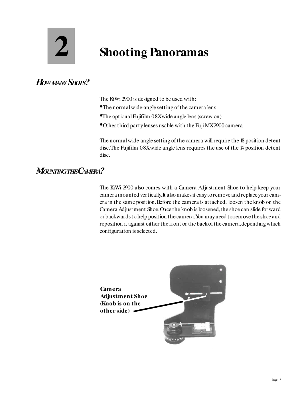 Kaidan KiWiTM 2900 manual Shooting Panoramas, HOW Many SHOTS?, Mounting the CAMERA? 