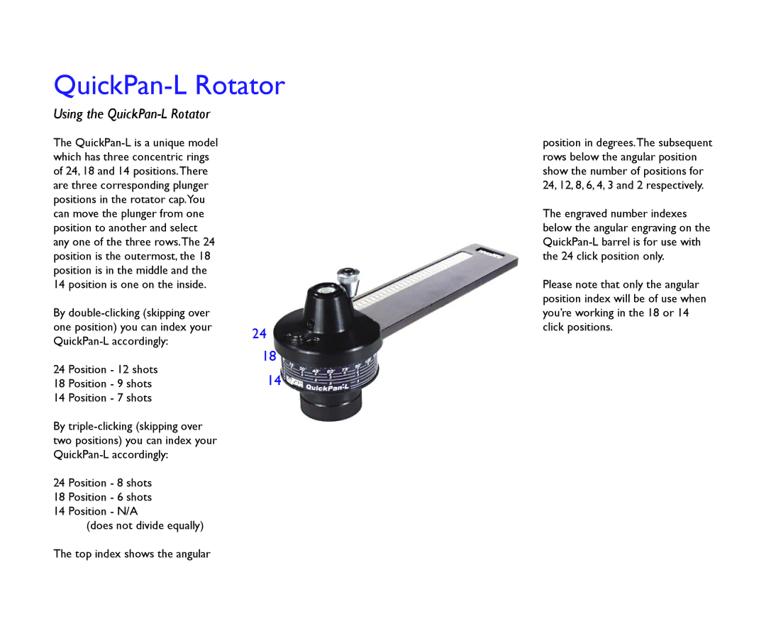 Kaidan QuickPan Panoramic Tripod Head manual Using the QuickPan-L Rotator 