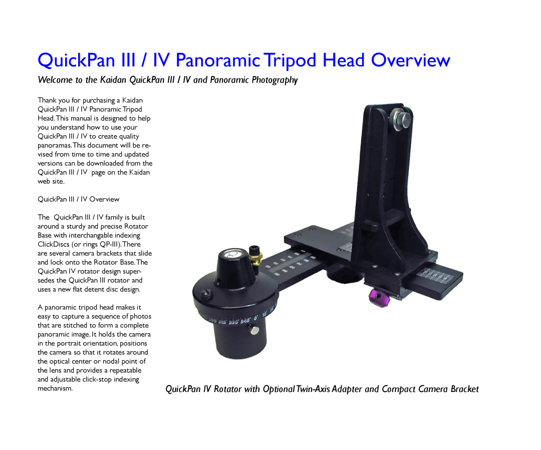 Kaidan QuickPan Panoramic Tripod Head manual QuickPan III / IV Panoramic Tripod Head Overview 