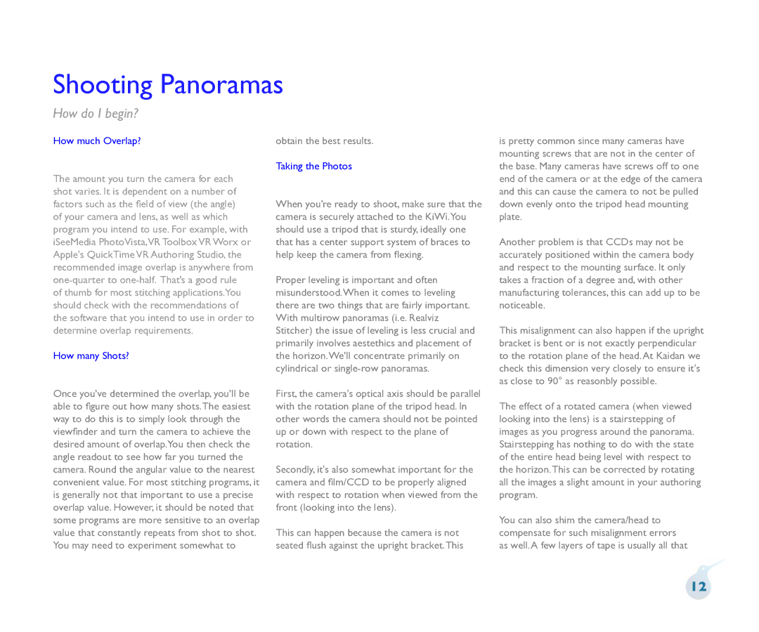 Kaidan Tripod manual Shooting Panoramas, How do I begin?, How much Overlap?, How many Shots?, Taking the Photos 