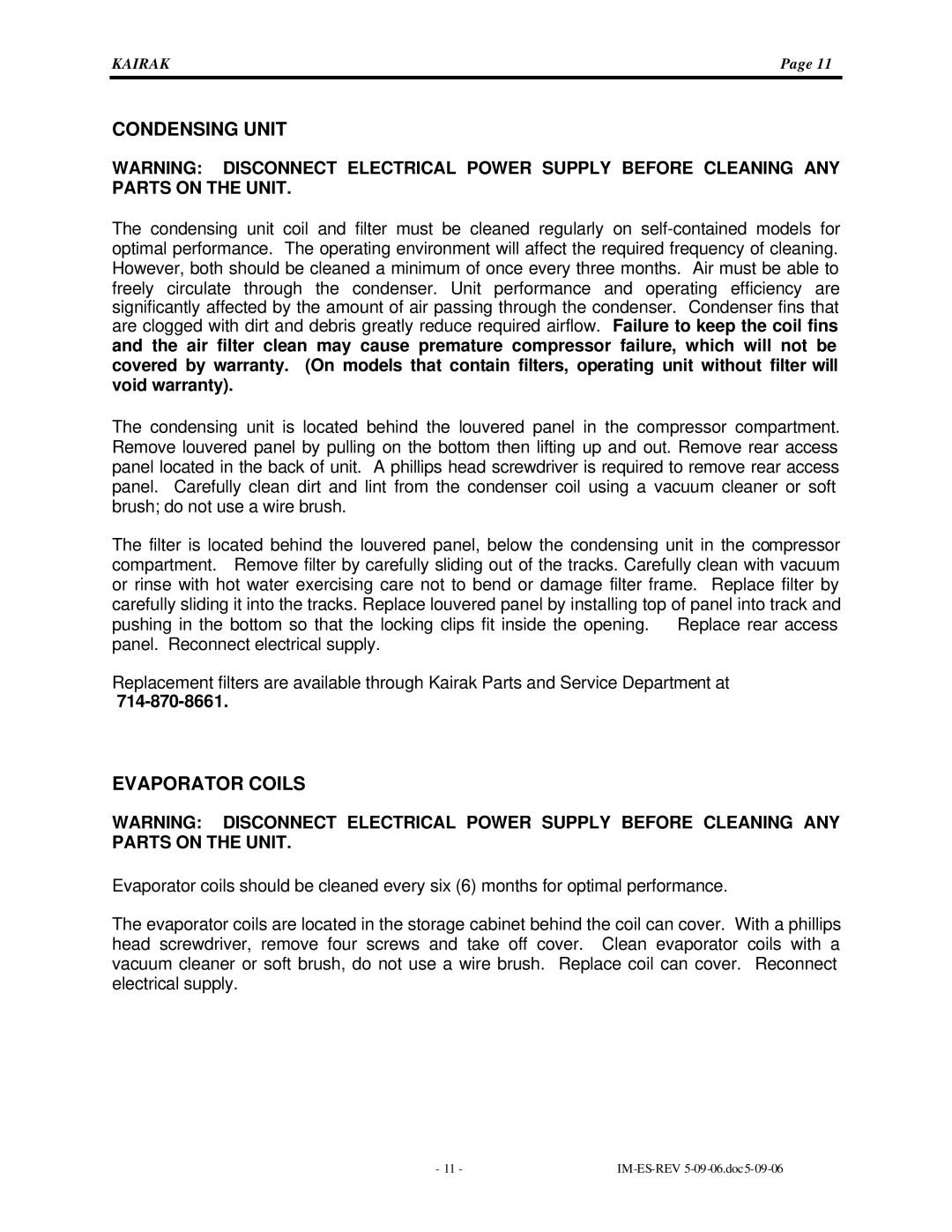 Kairak KRES instruction manual Condensing Unit, Evaporator Coils 