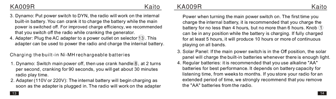 Kaito electronic KA009R manual Charging the built-in Ni-MH rechargeable batteries 