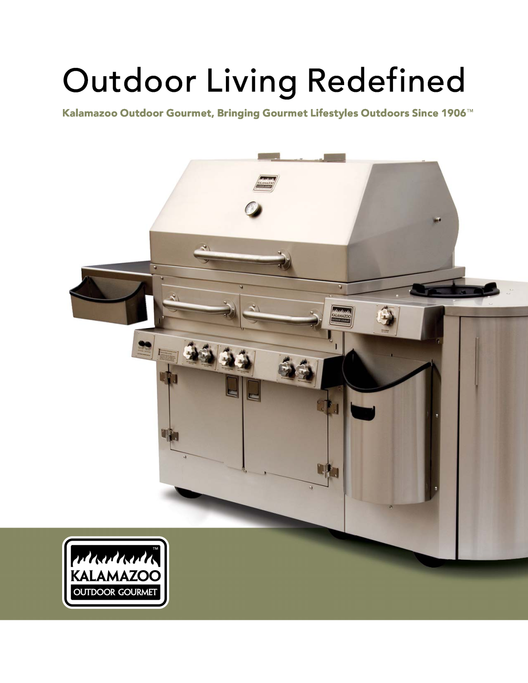 Kalamazoo Outdoor Gourmet Grill manual Outdoor Living Redefined 
